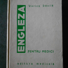 VIORICA DANILA - ENGLEZA PENTRU MEDICI