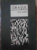 Orasul - William Faulkner, Editura PENTRU LITERATURA UNIVERSALA, 1966, Romana, 339 Pagini, Coperta Cartonata, Roman