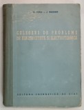 CULEGERE DE PROBLEME DE ELECTRICITATE SI ELECTROTEHNICA de M. POPPA si J. WAGNER , 1953