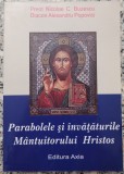 Parabolele si invataturile Mantuitorului Hristos - Nicolae C. Buzescu, Alexandru Popovici