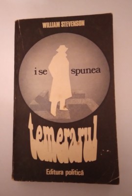 I SE SPUNEA TEMERARUL - WILLIAM STEVENSON foto