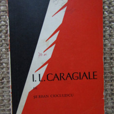 I.L. CARAGIALE DE SERBAN CIOCULESCU