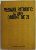 MESAJUL PATRIOTIC AL UNOR ORDINE DE ZI de LEONIDA LOGHIN ...ALESANDRU DUTU , 1980