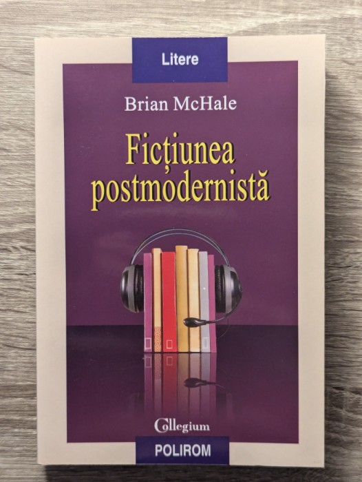 Brian McHale, Ficțiunea postmodernistă