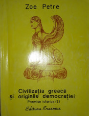 Zoe Petre - Civilizatia greaca si originile democratiei foto
