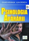 Psihologia apararii/Eduard Kirshbaum, Alina Eremeeva