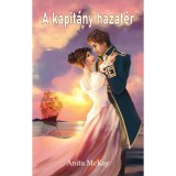 A kapit&aacute;ny hazat&eacute;r - Anita McKay
