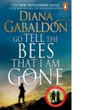 Go Tell the Bees That I Am Gone - Diana Gabaldon