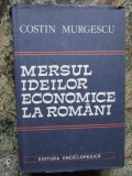 Mersul Ideilor Economice La Romani Vol.2 - Costin Murgescu