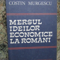 Mersul Ideilor Economice La Romani Vol.2 - Costin Murgescu