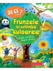 De ce&hellip;? Frunzele isi schimba culoarea si alte intrebari despre plante/Andrew Charman