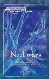 Ramtha - Noul mars. Dezvoltand o minte care merita sa fie pastrata