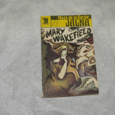 Mary Wakefield - Vol 13 - Mazo de la Roche Jalna - 1993