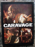 VASILE NICOLESCU - CARAVAGE. ALBUM CLASICII PICTURII UNIVERSALE (FRANCEZA), 1992