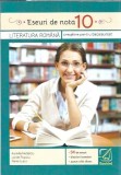 Literatura romana, pregatire pentru Bacalaureat. Eseuri de nota 10 - Aurelia Nedelcu