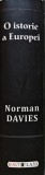 Cumpara ieftin O istorie a Europei - 2015 - Norman Davies (@A171)