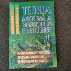 TEORIA MODERNA A CIRCUITELOR ELECTRICE - VOL 1.LUCIA DUMITRIU ȘI MIHAI IORDACHE