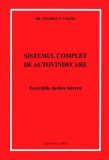 Sistemul Complet De Autovindecare Exercitii Daoiste Interne - Stephen T. Chang ,560203