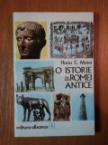 O ISTORIE A ROMEI ANTICE de HORIA C. MATEI , 1979