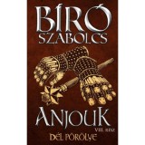 Anjouk VIII. - D&eacute;l p&ouml;r&ouml;lye - B&iacute;r&oacute; Szabolcs