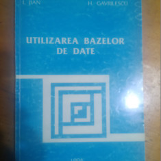 Utilizarea bazelor de date-I.Jian,H.Gavrilescu