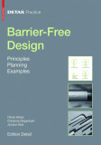 Barrier-Free Design | Christine Degenhardt, Johann Ebe, Oliver Heiss, Birkhauser