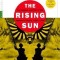 The Rising Sun: The Decline and Fall of the Japanese Empire, 1936-1945
