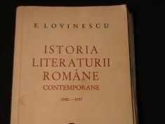 ISTORIA LITERATURII ROMANE CONTEMPORANE-1900-1937-EUGEN LOVINESCU-408 PG- foto