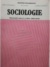 Virgiliu Constantinescu - Sociologie - Manual pentru clasa a X-a, istorie - stiinte sociale (Editia: 1997)