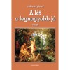 A l&eacute;t a legnagyobb j&oacute; - Versek - Cs&aacute;kv&aacute;ri J&oacute;zsef