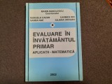 EVALUARE IN INVATAMANTUL PRIMAR APLICATII MATEMATICA MARIN MANOLESCU RF19/3