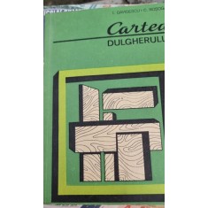Cartea dulgherului - I. Davidescu