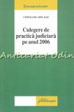 Cumpara ieftin Culegere De Practica Judiciara Pe Anul 2006 - Curtea De Apel Iasi