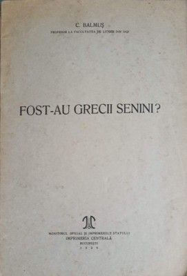 FOST-AU GRECII SENINI?-C. BALMUS-249553 foto