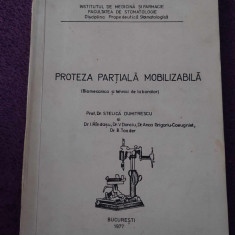 PROTEZA PARTIALA MOBILIZABILA Biomecanica/Tehnicii 1977 Prof.STELICA DUMITRESCU