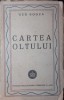 CARTEA OLTULUI, Geo Bogza