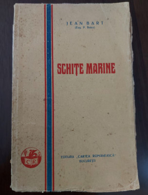 Jean Bart - Schite Marine din lumea porturilor -Prima Ed. 1928 foto
