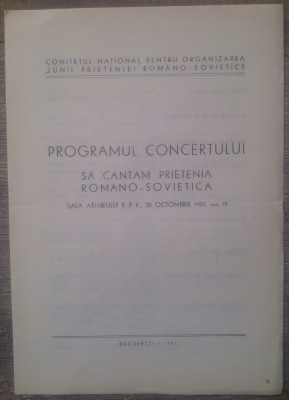 Programul Concertului ,,Sa cantam prietenia Romano-Sovietica&amp;quot;/ 1951 foto