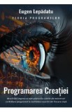 Programarea creatiei - Eugen Lepadatu