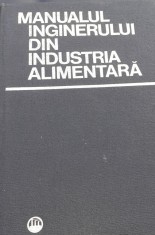 MANUALUL INGINERULUI DIN INDUSTRIA ALIMENTARA D. Motoc