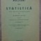 Notiuni de statistica - Stefan Otto/ Piatra Neamt, 1927