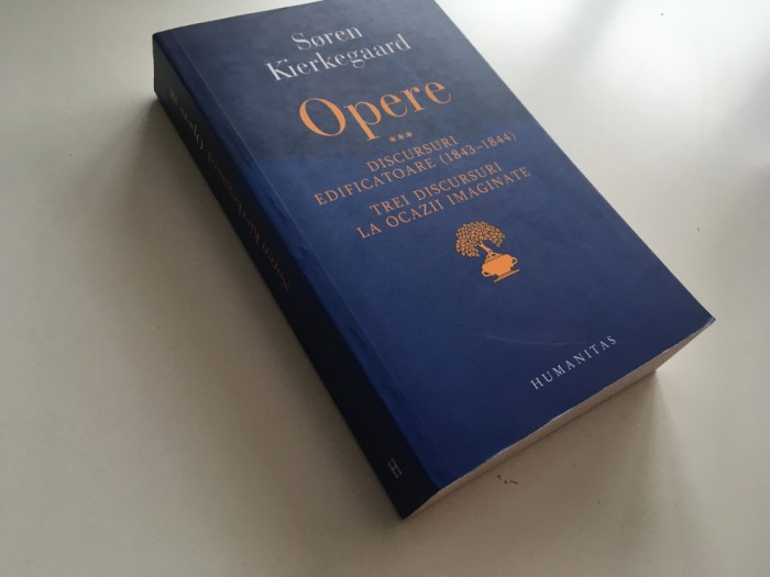 SOREN KIERKEGAARD, OPERE III- TREI DISCURSURI LA OCAZII IMAGINATE