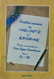 Cumpara ieftin Scriitori romani in anecdote si epigrame Vol. 1 - 2008 - Dan Eugen Dumitrescu (O332)