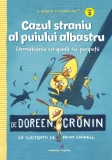 Gasca Puisorilor. Cazul straniu al puiului albastru - Editura Galaxia Copiilor