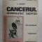 CANCERUL SISTEMULUI NERVOS - DOCUMENTARE , INDRUMARE , METODOLOGIE de C. ARSENI , 1982