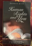 Frederick Quinn/ Human Rights and You A Guide for the states of the former Soviet Union and Central Europe