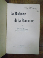 La richesse de la Roumanie, Nicholas Xenopol, Bucuresti 1916 ex libris Victor Slavescu foto