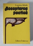 RECEPTAREA POETICA de ECATERINA MIHAILA , 1980