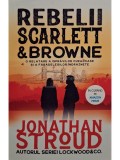 Jonathan Stroud - Rebelii Scarlett &amp;amp; Browne (Editia: 2022)
