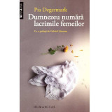 Pia Degermark - Dumnezeu numara lacrimile femeilor - 135857